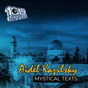 Mystical Texts with Aidel Kazilsky